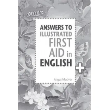 Cizojazyčná kniha Answers to the Illustrated First Aid in English (Angus Maciver)(Brožovaná)