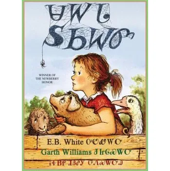Učebnice Charlotte's Web: Full Color Edition (E. B. White,Garth Williams,Rosemary Wells)(Brožovaná)