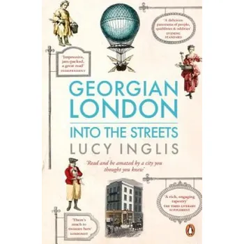 Populárně naučná literatura pro dospělé Georgian London (Lucy Inglis)(Brožovaná)