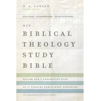Populárně naučná literatura pro dospělé NIV, Biblical Theology Study Bible, Hardcover, Comfort Print (CARSON D. A.)(Pevná)