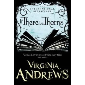 Cizí jazyk If There Be Thorns (Virginia Andrews)(Brožovaná)