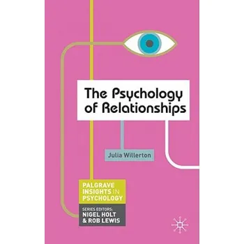 Cizojazyčná kniha Psychology of Relationships (Julia Willerton)(Brožovaná)