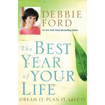 Cizí jazyk Best Year Of Your Life (Debbie Ford)(Brožovaná)