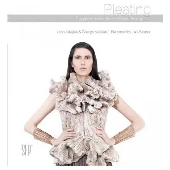 Cizojazyčná kniha Pleating: Fundamentals for Fashion Design (Leon Kalajian,George Kalajian,Jack Sauma)(Pevná)