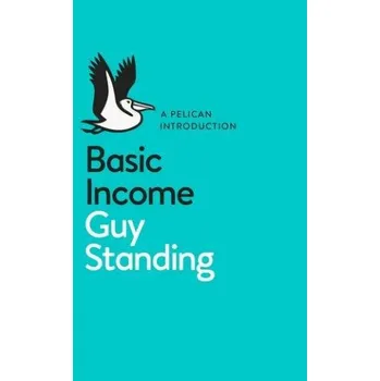 Cizojazyčná kniha Basic Income (GUY STANDING)(Brožovaná)