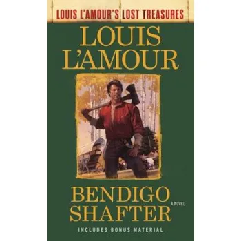 Cizojazyčná kniha Bendigo Shafter (Louis L'Amour's Lost Treasures) (Louis Ľamour)(Brožovaná)