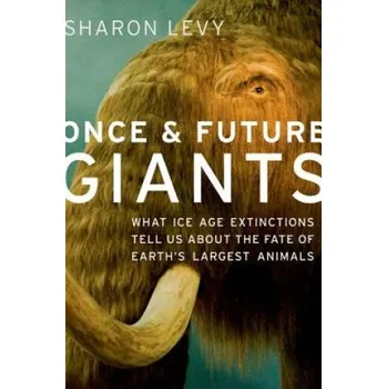 Cizí jazyk Once and Future Giants (Sharon Levy)(Brožovaná)