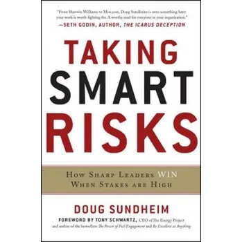Kniha Taking Smart Risks: How Sharp Leaders Win When Stakes are High (D Sundheim)(Pevná)