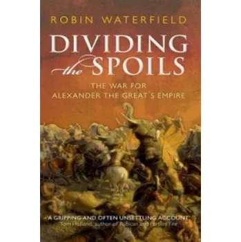 Cizojazyčná kniha Dividing the Spoils (Robin Waterfield)(Brožovaná)