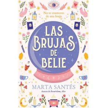 Cizojazyčná kniha LAS BRUJAS DE BELIE (SANTES,MARTA)(Brožovaná)