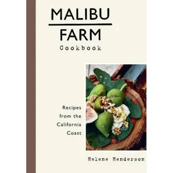 Malibu Farm Cookbook (Helene Henderson)(Pevná)