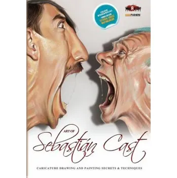 Umění Art of Sebastian Cast: Caricatures: Drawing and Painting Secrets & Techniques (Mad Artist Publishing,Sebastian Cast)(Brožovaná)