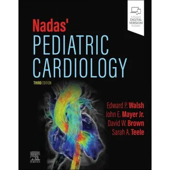 Cizojazyčná kniha Nadas' Pediatric Cardiology (John E. Mayer,David W. Brown)(Pevná)