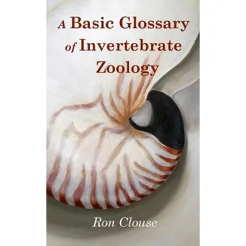 Cizojazyčná kniha A Basic Glossary of Invertebrate Zoology (Ron Clouse)(Brožovaná)