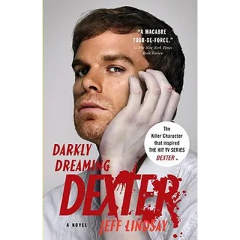Darkly Dreaming Dexter - Jeffry P. Lindsay