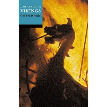 Cizojazyčná kniha History of the Vikings (Gwyn Jones)(Brožovaná)