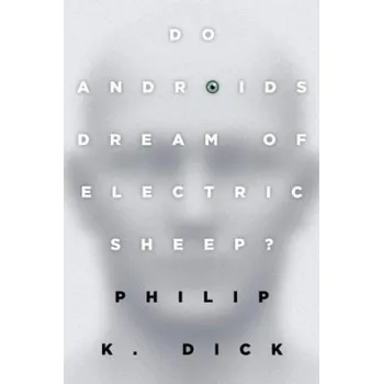 Cizojazyčná kniha Do Androids Dream of Electric Sheep? (Philip K. Dick)(Brožovaná)