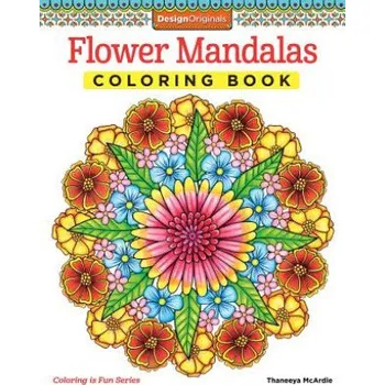 Flower Mandalas Coloring Book (Thaneeya McArdle)(Brožovaná)