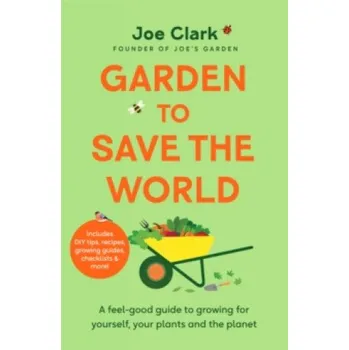 Cizojazyčná kniha Garden To Save The World (Joe Clark)(Pevná)