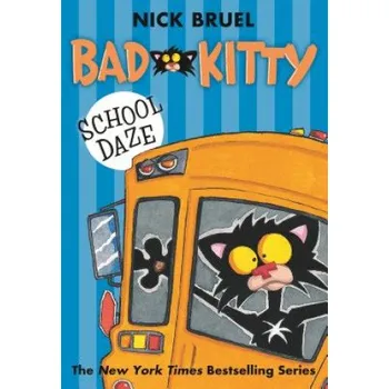 Cizojazyčná kniha Bad Kitty School Daze (Nick Bruel)(Brožovaná)