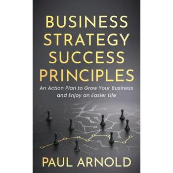 Business Strategy Success Principles (Brožovaná)