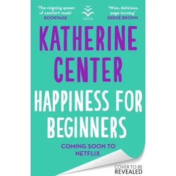 Cizojazyčná kniha Happiness For Beginners (Katherine Center)(Brožovaná)