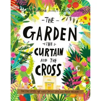 První čtění The Garden, the Curtain, and the Cross Board Book (Catalina Echeverri)(Leporelo)