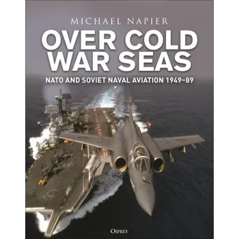 Cizojazyčná kniha Over Cold War Seas (Pevná)