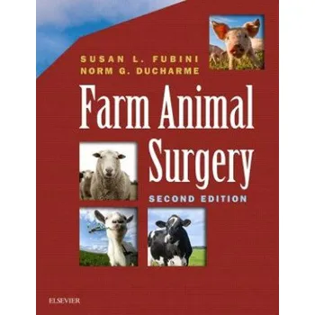 Farm Animal Surgery (Susan L. Fubini,Norm Ducharme)(Pevná)