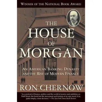 House of Morgan (Ron Chernow)(Brožovaná)