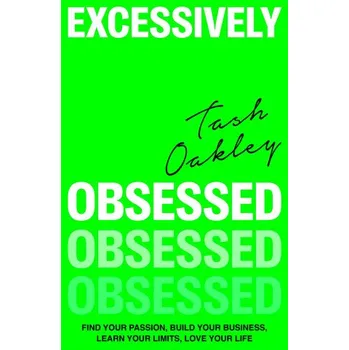 Beletrie pro dospělé Excessively Obsessed (Natasha Oakley)(Pevná)