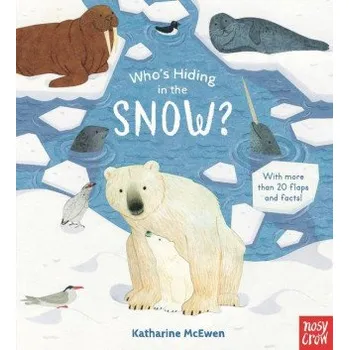 První čtění Who's Hiding in the Snow? (Katharine Mcewen)(Leporelo)