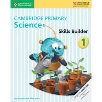 Cizojazyčná kniha Cambridge Primary Science Skills Builder 1 (Jon Board,Alan Cross)(Brožovaná)