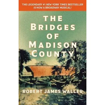 Cizojazyčná kniha Bridges of Madison County (Robert James Waller)(Brožovaná)