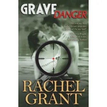 Cizojazyčná kniha Grave Danger (Rachel Grant)(Brožovaná)