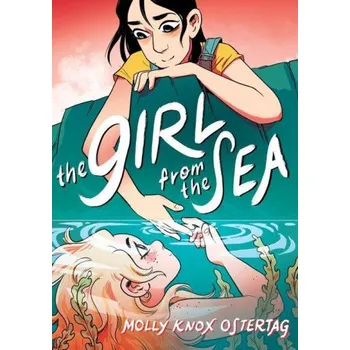 Kniha The Girl From The Sea (Molly Knox Ostertag)(Brožovaná)
