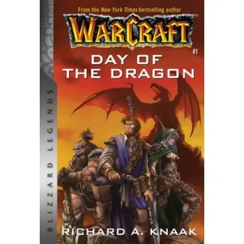 Warcraft: Day of the Dragon (Richard A. Knaak)(Brožovaná)