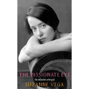 Učebnice Passionate Eye (Suzanne Vega)(Brožovaná)