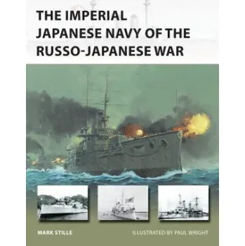 Cizojazyčná kniha Imperial Japanese Navy of the Russo-Japanese War (Mark Stille)(Brožovaná)