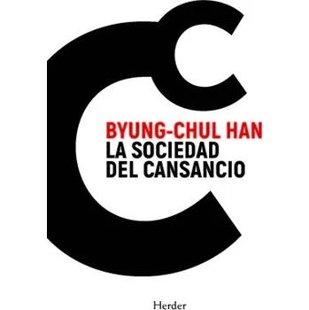 Cizojazyčná kniha LA SOCIEDAD DEL CANSANCIO (HAN,BYUNG-CHUL)(Brožovaná)