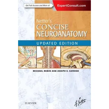 Netter's Concise Neuroanatomy Updated Edition (Michael Rubin,Joseph E. Safdieh)(Brožovaná)