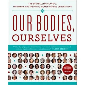 Kniha Our Bodies, Ourselves (Boston Women's Health Book Collective,Judy Norsigian)(Brožovaná)