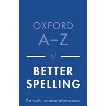 Cizojazyčná kniha Oxford A-Z of Better Spelling (Charlotte Buxton)(Brožovaná)