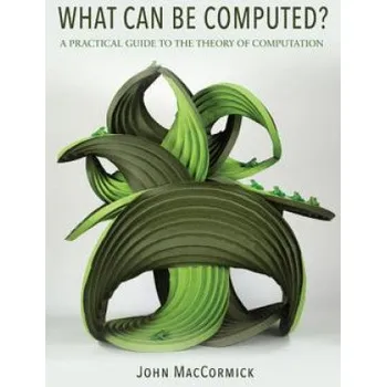Cizojazyčná kniha What Can Be Computed? (John MacCormick)(Pevná)