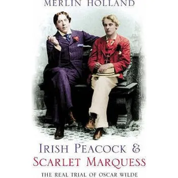 Cizí jazyk Irish Peacock and Scarlet Marquess (Merlin Holland)(Brožovaná)