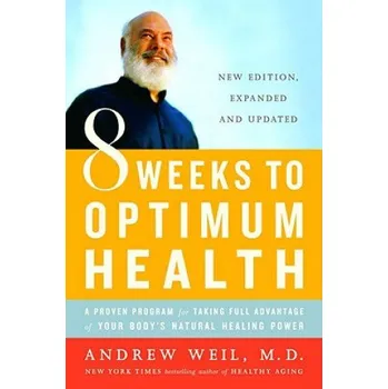 Cizojazyčná kniha Eight Weeks to Optimum Health (Andrew Weil)(Brožovaná)