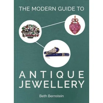 Umění Modern Guide to Antique Jewellery (Beth Bernstein)(Pevná)