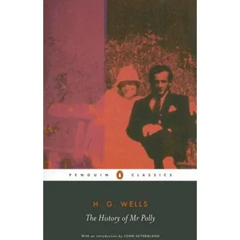 Cizojazyčná kniha History of Mr Polly (H G Wells)(Brožovaná)