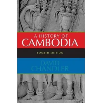 Cizojazyčná kniha History of Cambodia (David P. Chandler)(Brožovaná)