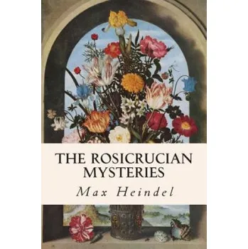 Kniha The Rosicrucian Mysteries (Max Heindel)(Brožovaná)